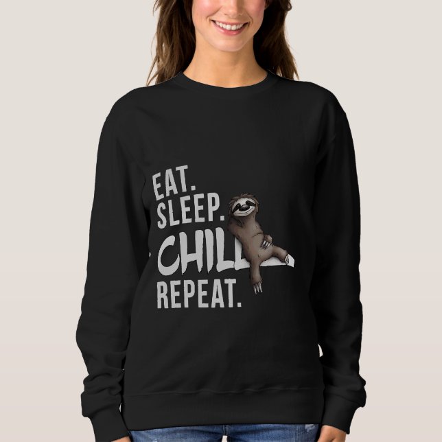 Funky Relaxed Lazy Sloth Eat Sleep Sweatshirt (Front)