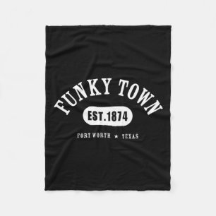 Funky Town Fort Worth Texas Est 1874 White Athlet Fleece Blanket