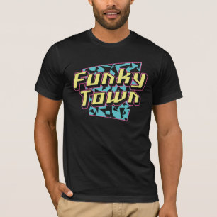 Funky town T-Shirt