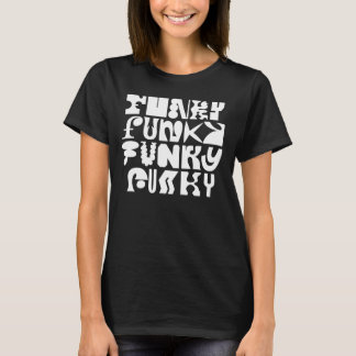 Funky Typography Art T-Shirt