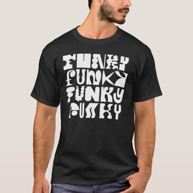 Funky Typography Art T-Shirt (Front)