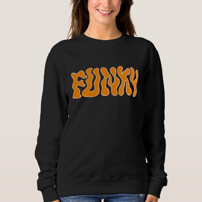 Funky Women's Sweatshirt – Bold & Cosy (Front)