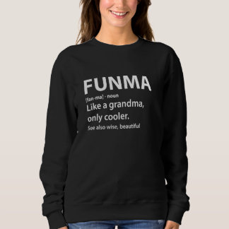 Funma Definition Funny For Grandma Matching Family Sweatshirt