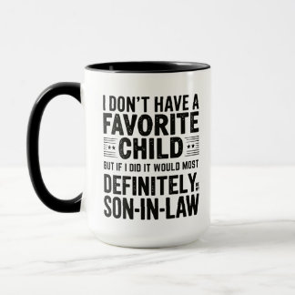 FunMy Favourite Child Most Definitely My Son-In-La Mug