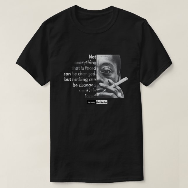 Funniest James Baldwin Protest Gift Music Fans Cla T-Shirt (Design Front)