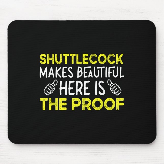 Funnny Badminton Player &amp; Lover - Shuttle Badm Mouse Pad (Front)