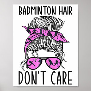 Funnny Badminton Player And Lover - Shuttle Badmin Poster