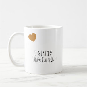 Funny 0% Battery, 100% Caffeine Modern Typography Coffee Mug
