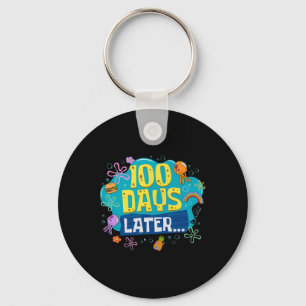 Funny 100 Days Later Teacher Kids Happy 100th Day Key Ring