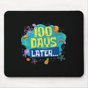 Funny 100 Days Later Teacher Kids Happy 100th Day Mouse Pad