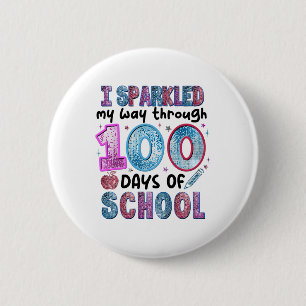 Funny 100 Days Of School Teacher Student Kids 100t 6 Cm Round Badge