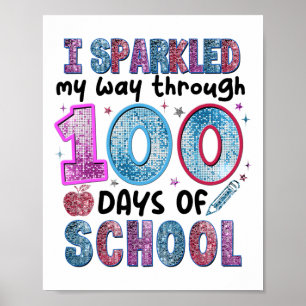 Funny 100 Days Of School Teacher Student Kids 100t Poster