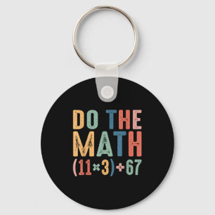Funny 100 Days School Math Equation Do The Math 10 Key Ring