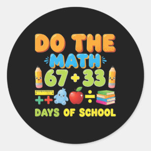 Funny 100 Days School Math Equation Student Teache Classic Round Sticker