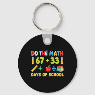 Funny 100 Days School Math Equation Student Teache Key Ring