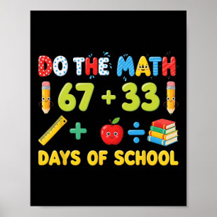 Funny 100 Days School Math Equation Student Teache Poster