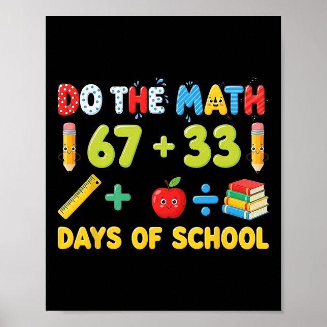 Funny 100 Days School Math Equation Student Teache Poster (Front)