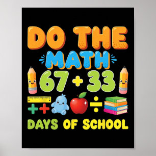 Funny 100 Days School Math Equation Student Teache Poster