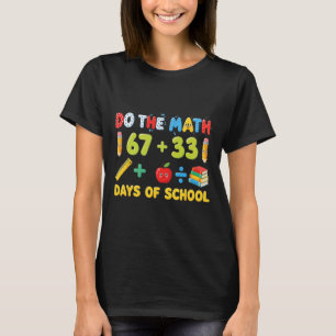 Funny 100 Days School Math Equation Student Teache T-Shirt