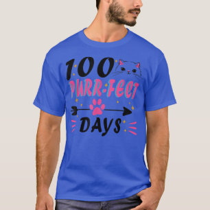 Funny 100 Purr-Fect Days Cat Lovers 100th Day Of S T-Shirt