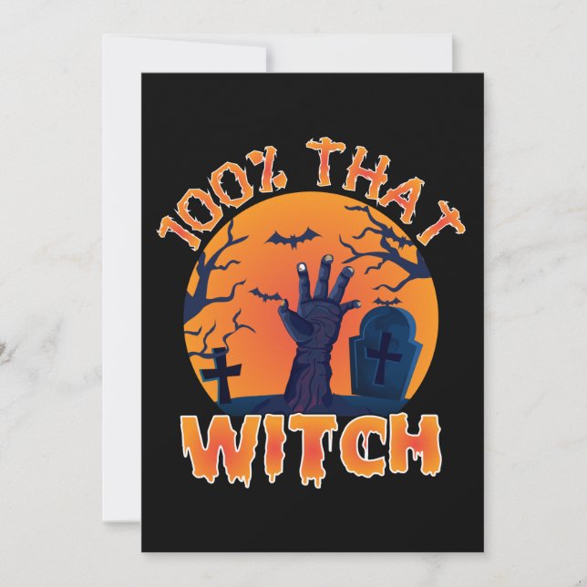 Funny 100% That Witch Halloween  Holiday Card (Front)