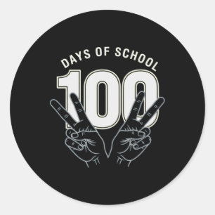 Funny 100th Day Of School For Teacher Or Student _ Classic Round Sticker