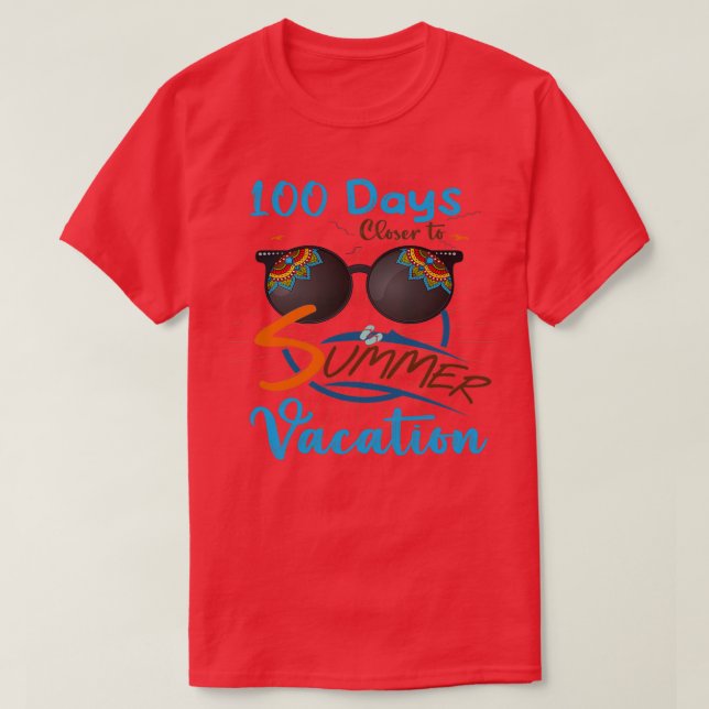 Funny 100th Day School quote1 T-Shirt (Design Front)