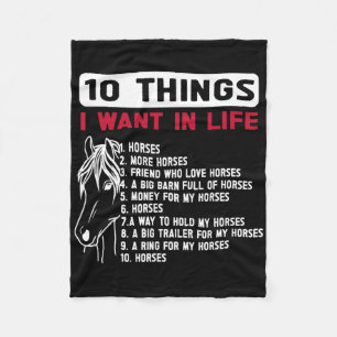 Funny 10 Things I Want In Life Funny Horses Horsec Fleece Blanket