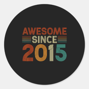 Funny 10 Year Old Awesome Since 2015 Birthday Son Classic Round Sticker