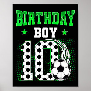 Funny 10th Birthday Boy Soccer Theme Party 10 Year Poster