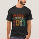 Funny 12 Year Old Awesome Since 2013 Birthday Son  T-Shirt<br><div class="desc">Funny 12 Year Old Awesome Since 2013 Birthday Son Boy</div>