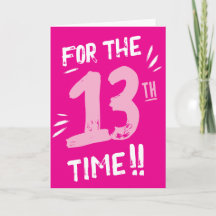 Funny 13th Birthday Card Teenager