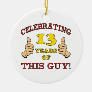 Funny 13th Birthday For Boys Ceramic Tree Decoration