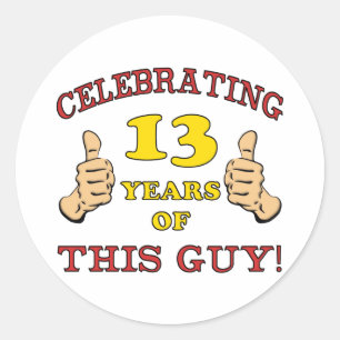 Funny 13th Birthday For Boys Classic Round Sticker