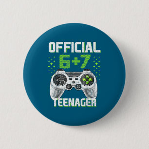 Funny 13th Birthday Teenager 6+7 Year Old Boys Kid 6 Cm Round Badge