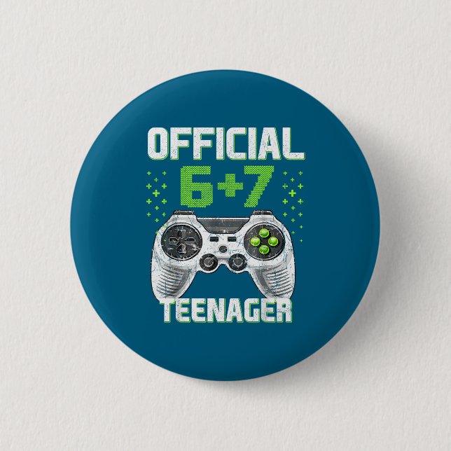 Funny 13th Birthday Teenager 6+7 Year Old Boys Kid 6 Cm Round Badge (Front)