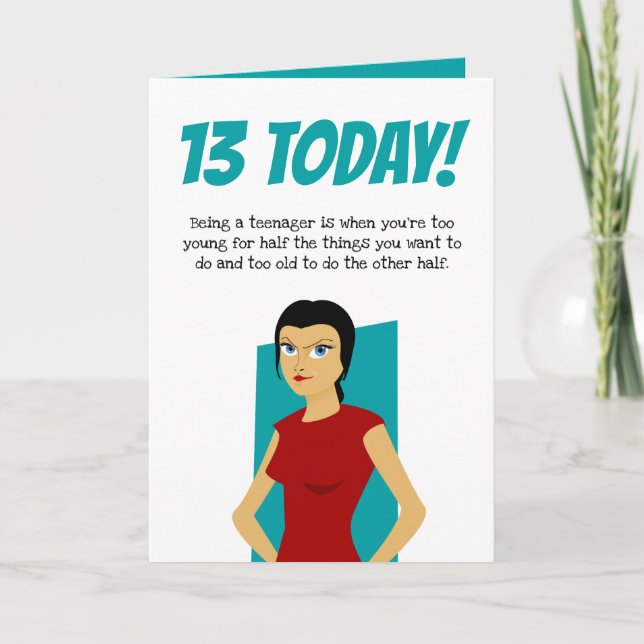 Funny 13th Birthday | Thirteenth Girl Teenager Card (Front)