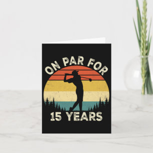 Funny 15th Birthday Golf Golfer 15 Year Old Golf B Card