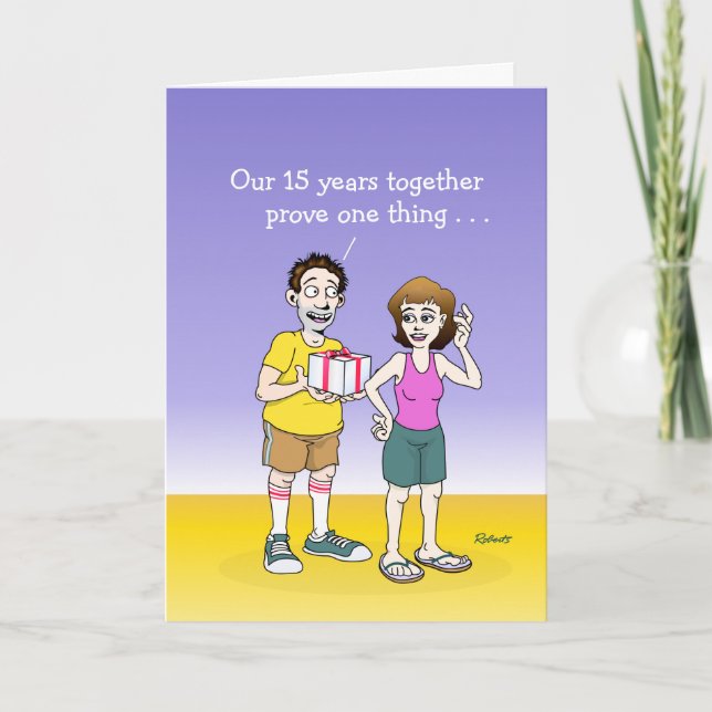 Funny 15th Wedding Anniversary Card (Front)