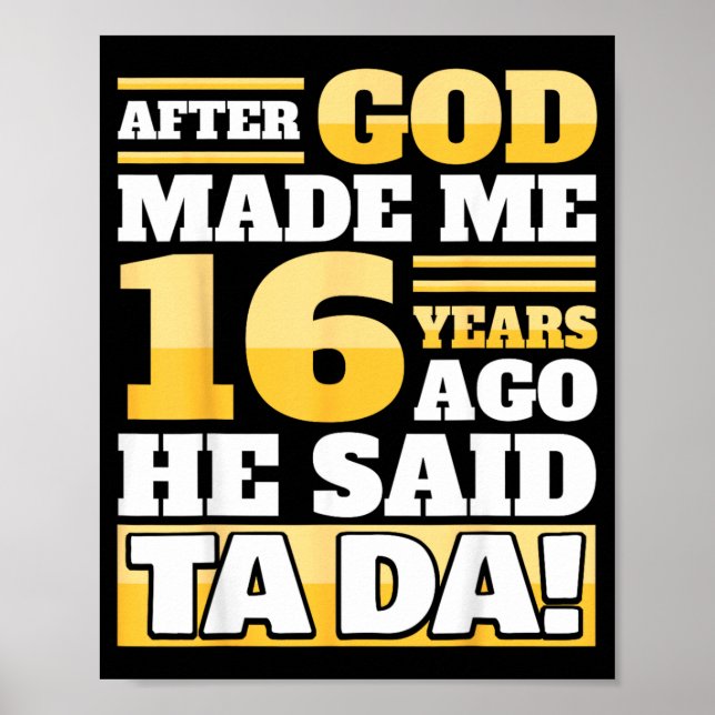 Funny 16th Birthday - 16 Years Poster (Front)