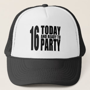 Funny 16th Birthdays : 16 Today and Ready to Party Trucker Hat
