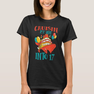 Funny 17 Birthday Cruise Celebration Cuisin My Way T-Shirt