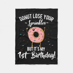 Funny 1st Birthday Doughnut Quote First Bday Meme Fleece Blanket