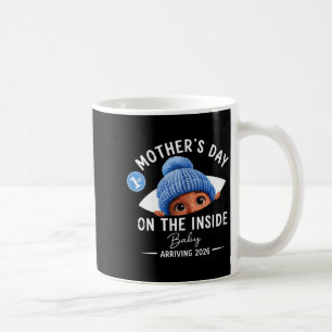 Funny 1st Mothers Day On The Inside Baby 2026 Coffee Mug