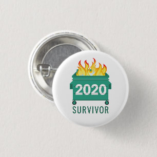 Funny 2020 I survived Dumpster Fire 3 Cm Round Badge