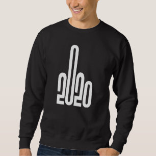Funny 2020 Middle Finger Flip Off Bird Hand Bad Ye Sweatshirt