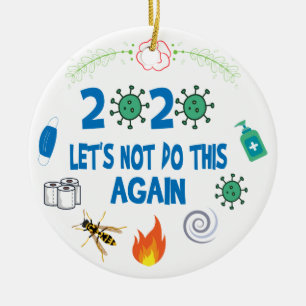 funny 2020 pandemic Christmas, Year in Review Ceramic Ornament