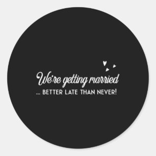 Funny 2020 Wedding Postponed Gift For Bride_groom Classic Round Sticker