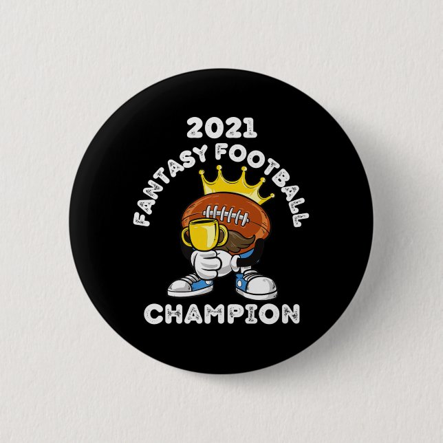 FUNNY 2021 FANTASY FOOTBALL CHAMPION FANTASY LEAGU 6 CM ROUND BADGE (Front)