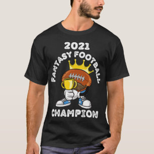 FUNNY 2021 FANTASY FOOTBALL CHAMPION FANTASY LEAGU T-Shirt